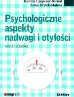 Psychologiczne aspekty nadwagi i otyłości. Teoria i praktyka