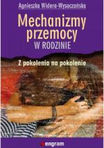 Mechanizmy przemocy w rodzinie z pokolenia na pokolenie