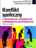 Konflikt społeczny w perspektywie socjologicznej i pedagogiczno-psychologicznej: wybrane kwestie