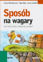 Sposób na wagary. Jak radzić sobie z absencją uczniów