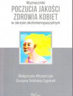 Wyznaczniki poczucia jakości zdrowia kobiet w okresie okołomenopauzalnym