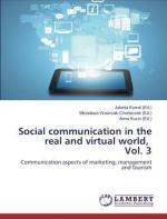 Social communication in the real and virtual world. Vol. 3